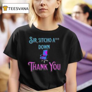 Sir Sitcho A Down Regal Edition Thank You T Shirt