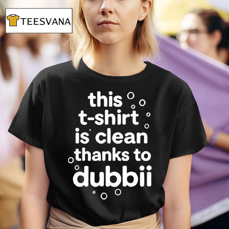 Adhd Love This Is Clean Thanks To Dubbii T Shirt