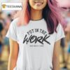 Alex Lueth Fitness Put In The Work T Shirt