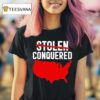America Stolen Conquered Map T Shirt