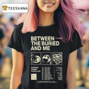 Between The Buried And Me The European Summer Holiday Tour Dates T Shirt