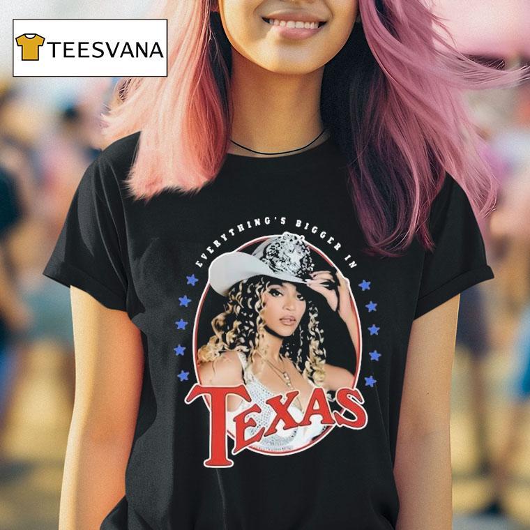 Beyonce Cowboy Carter Tour Everythings Bigger In Texas Houston T Shirt