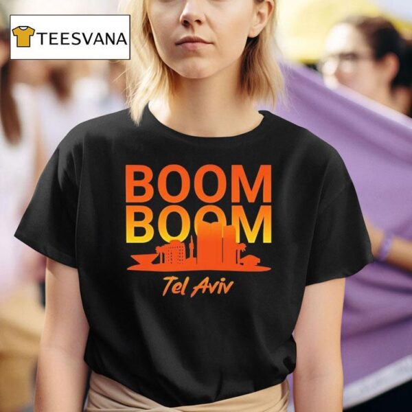 Boom Boom Tel Aviv City Skyline T Shirt