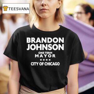 Brandon Johnson One Term Mayor City Of Chicago T Shirt