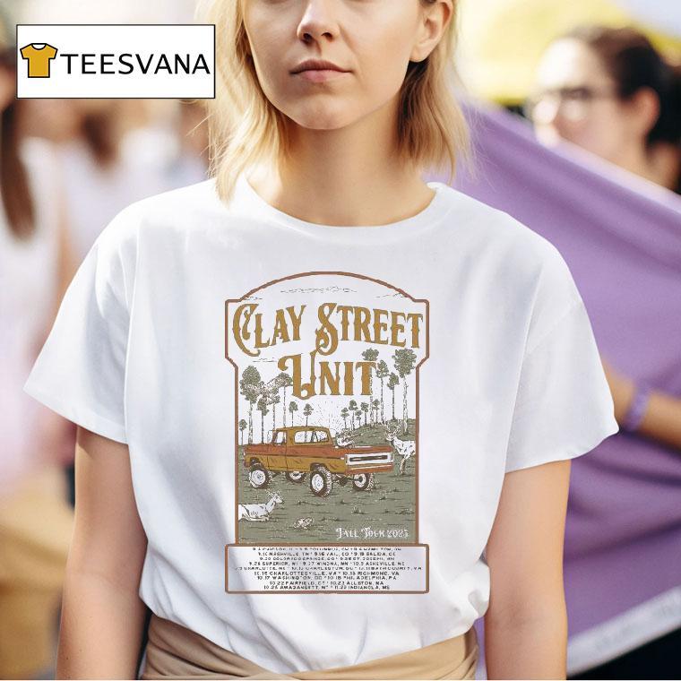 Clay Street Unit Fall Tour T Shirt