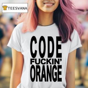 Code Orange Code Fuckin Orange T Shirt