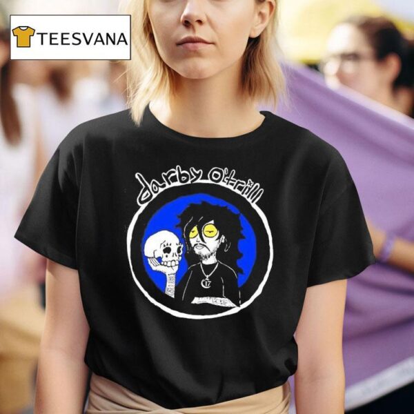 Darby O Trill T Shirt