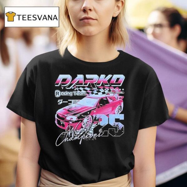 Darko Race Team World Champions T Shirt