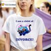 Derpy I Am A Child Of Divorce T Shirt