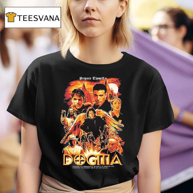 Dogma Prepare Thyself T Shirt