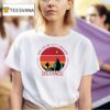 Don T Ask Me If It S Walking Distance T Shirt