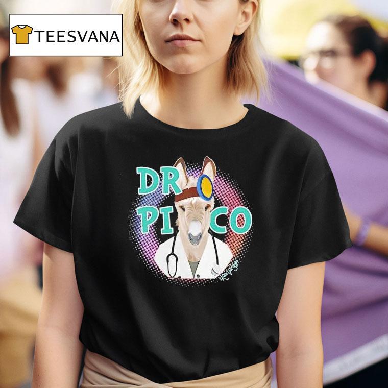 Dr Pico Katie Van Slyke T Shirt