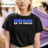Drain Drain Es Tu Amigo T Shirt