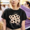 Electric Forest Good Vibes T Shirt
