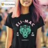 Eli Mac Do You Be True T Shirt