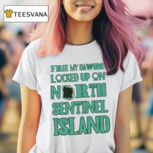 Free My Dawgs Locked Up On North Sentinel Island T Shirt