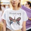 Gabbi Aguayo If It Don T Apply Let It Fly Middle Finger T Shirt