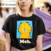 Garfeld Meh T Shirt