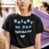 Halsey Fan Husband T Shirt