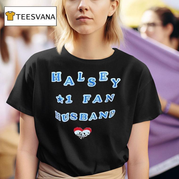 Halsey Fan Husband T Shirt