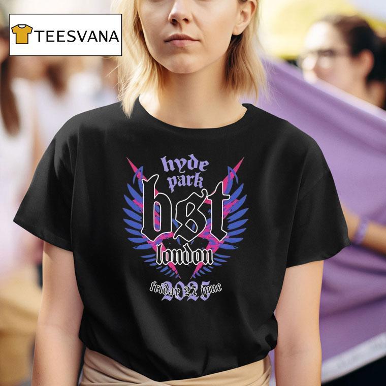 Hyde Park Bst London Friday June T Shirt