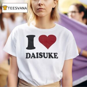I Love Daisuke T Shirt