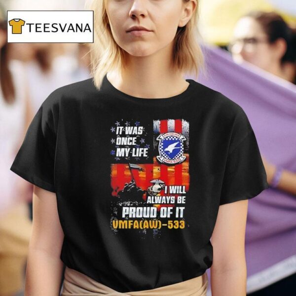 It Was Once My Life I Will Always Be Proud Of It Vintage T Shirt