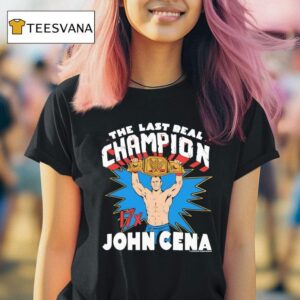 John Cena The Last Real Champion Wwe X Cartoon T Shirt