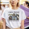 John Prine Sweet Revenge T Shirt