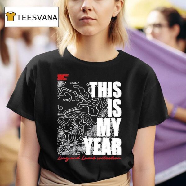 Lamboginny This Is My Year Ling And Lamb Manifest Your Dreams Est T Shirt