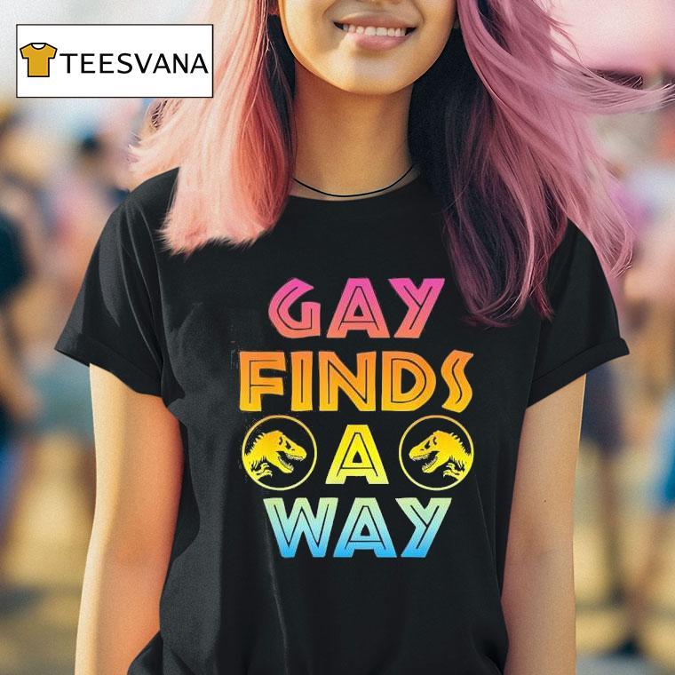 Lgbt Finds A Way T Shirt