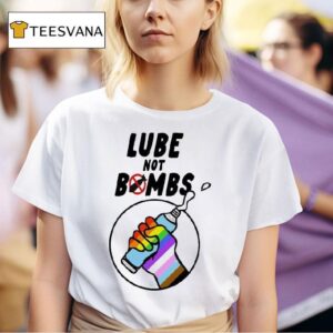 Lube Not Bombs Pride Trans Month T Shirt