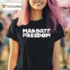 Mandate Freedom Guns T Shirt
