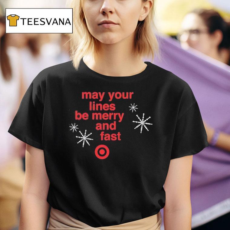May Your Lines Be Merry And Fast Christmas T Shirt