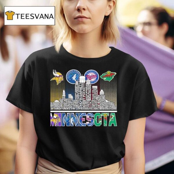 Minnesota Vikings Timberwolves Twins Wilds All Name Of Legends City Skyline T Shirt