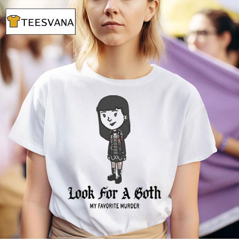 My Favorite Murder Animated Look For A Goth T Shirt