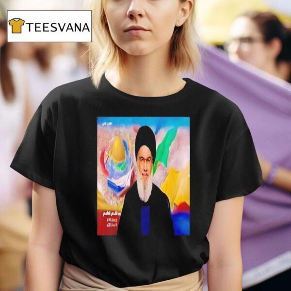 Nasrallah Safe Following Israeli Airstrikes T Shirt