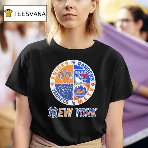 New York Knicks X New York Rangers X New York Yankees X New York Mets Team Logo T Shirt
