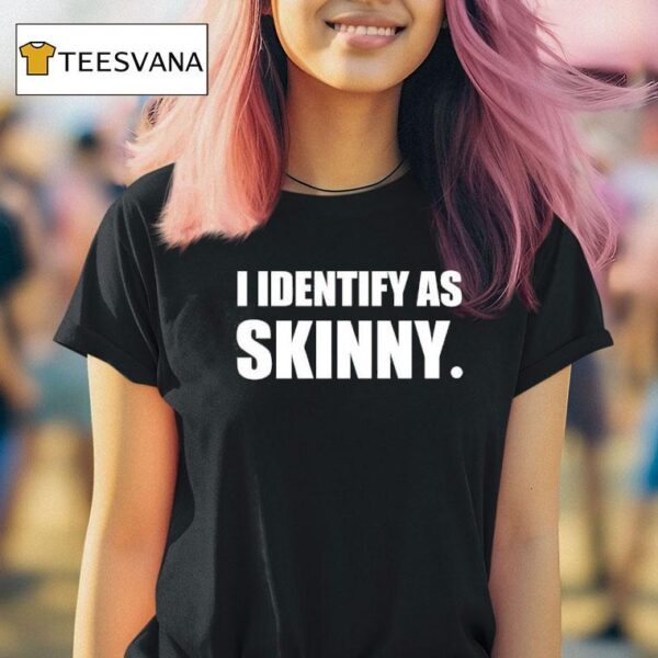 Nikocado Avocado Wearing I Identify As Skinny T Shirt