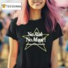 No Risk No Magic Wituka Star T Shirt