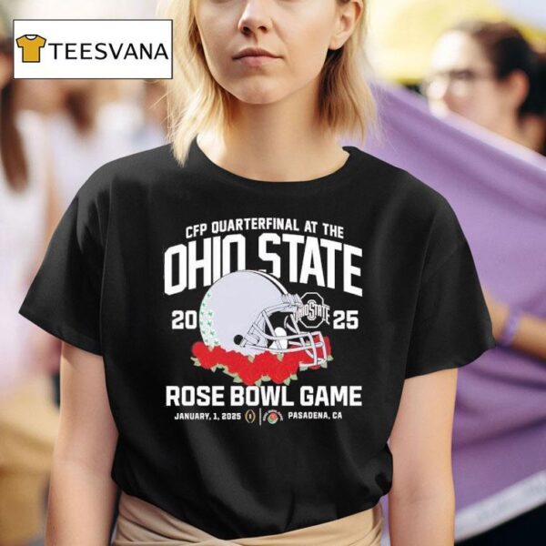Ohio State Buckeyes Cfp Quarterfinal At The Rose Bowl Game T Shirt