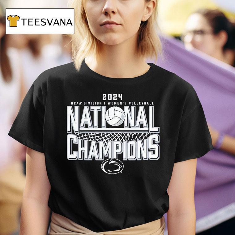 Penn State Nittany Lions Ncaa Division Women S Volleyball National Champions T Shirt