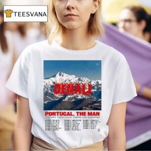 Portugal The Man Denali Tour Dates T Shirt