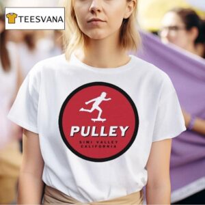 Pulley Simi Valley California Skater T Shirt