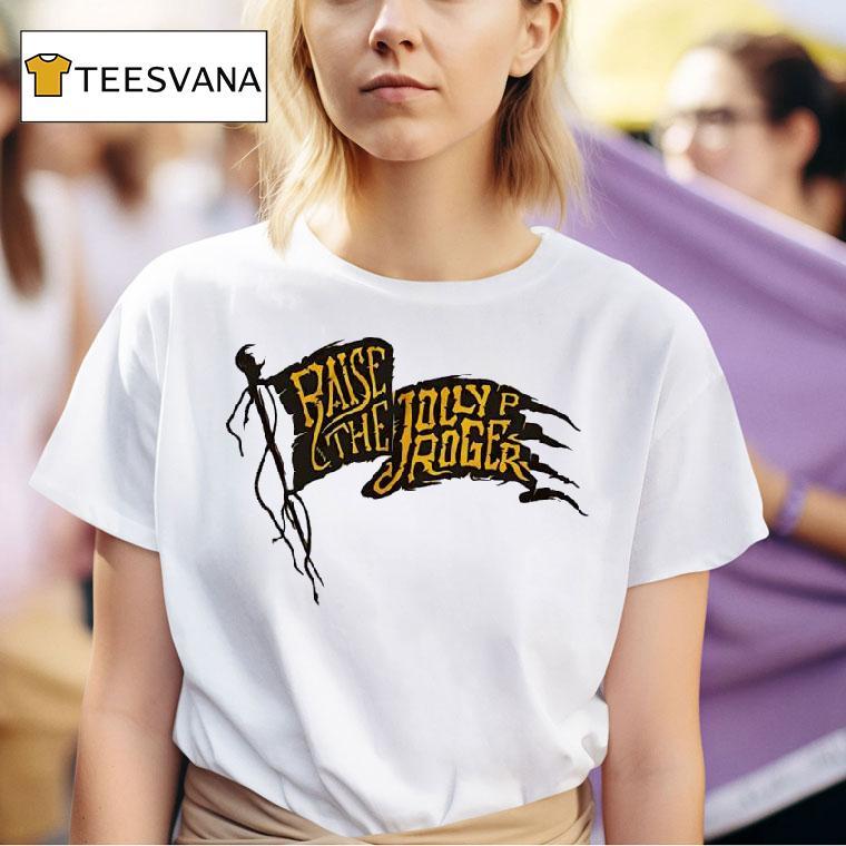 Raise The Jolly Roger Pittsburgh Pirates T Shirt