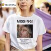 Renee Rapp Missing Hot Lesbian Will Bite If Found Return To Towa And Call Bad Girl T Shirt