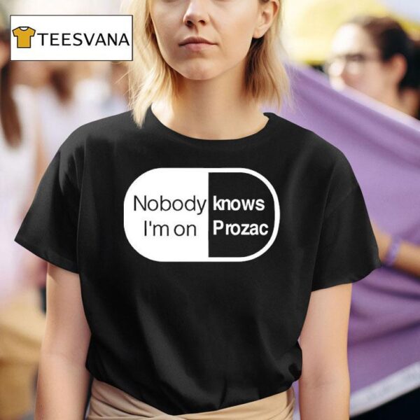 Robbie Williams Wearing Noboydy I M On Knows Prozac T Shirt