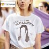 Say Yes To Millets Business In The Front Party In The Back T Shirt