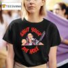 Shut Your Pie Hole T Shirt