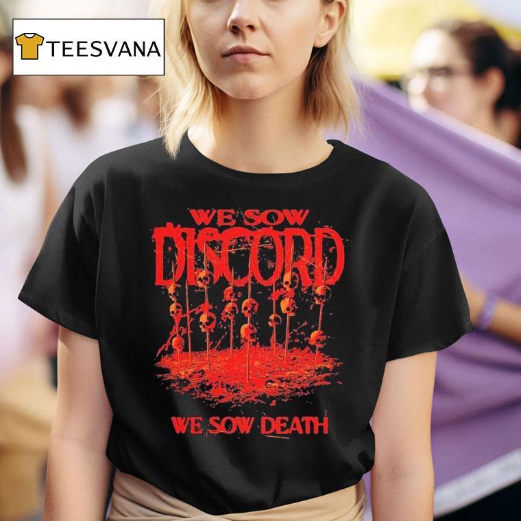 Slaughter To Prevail We Sow Discord We Sow Death Skull T Shirt